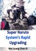 Super Naruto System’s rapid Upgrading (1)